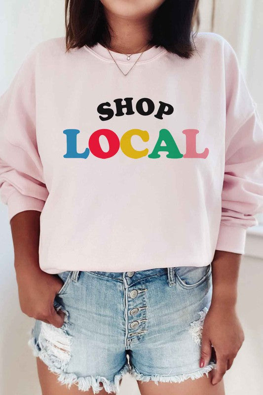 SHOP LOCAL GRAPHIC SWEATSHIRT